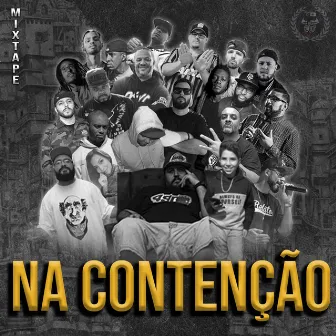 Na Contenção by Tio Rique