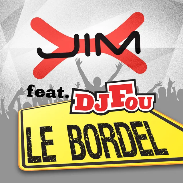 Le Bordel (Dj Florum Remix) [feat. DJ Fou]