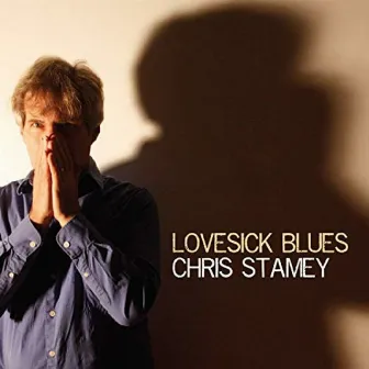 Lovesick Blues by Chris Stamey