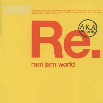 Re. ram jam world by ram jam world