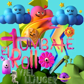 Tumbate el Rollo by YAEL LLAUGER