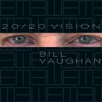 20/20 Vision by Bill Vaughan