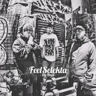 Feel Selekta: Da Hood by SoundDealer