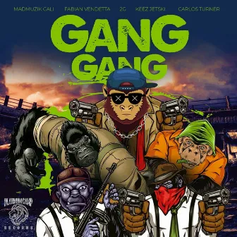 Gang Gang by Carlos Turner