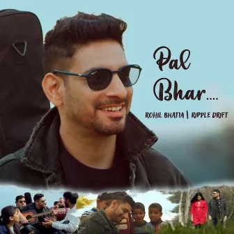 Pal Bhar by Rohil Bhatia