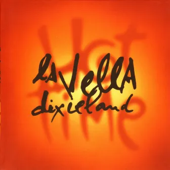 Hot Time by La Vella Dixieland