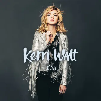 You by Kerri Watt