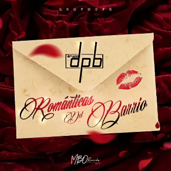 Románticas del Barrio by Grupo DPB