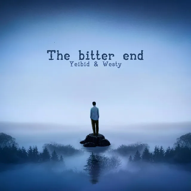 The Bitter End