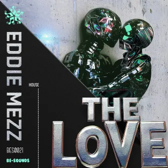 The Love by Eddie Mezz