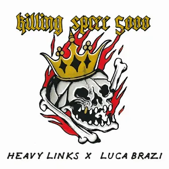 Killing Spree 5000 by Luca Brazi