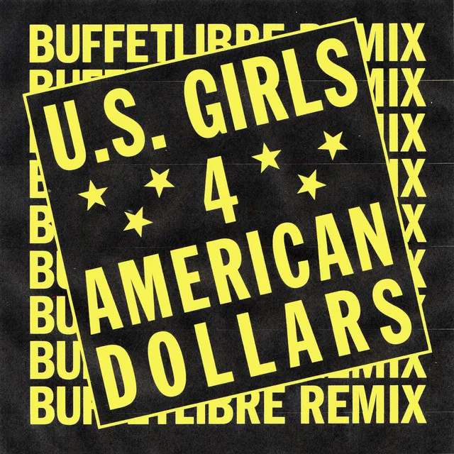 4 American Dollars - Buffetlibre Remix