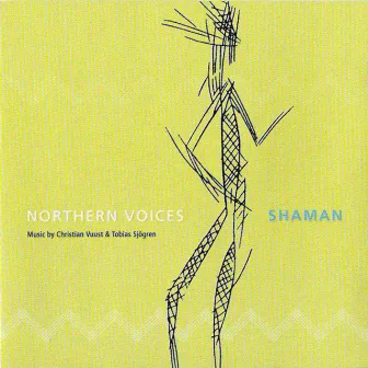 Shaman by Northern Voices