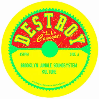 Kulture - Single by Brooklyn Jungle Soundsystem