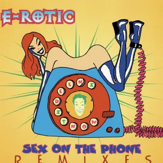 Sex on the Phone by E-Rotic