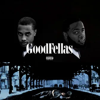 Goodfellas (Extended Version) by Ghetto Freak