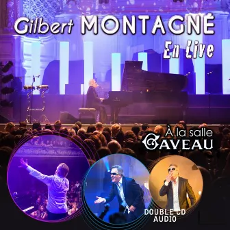 Gilbert Montagné - Live à la Salle Gaveau by Gilbert Montagné