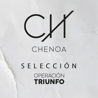 Chenoa - Selección Operación Triunfo by Chenoa