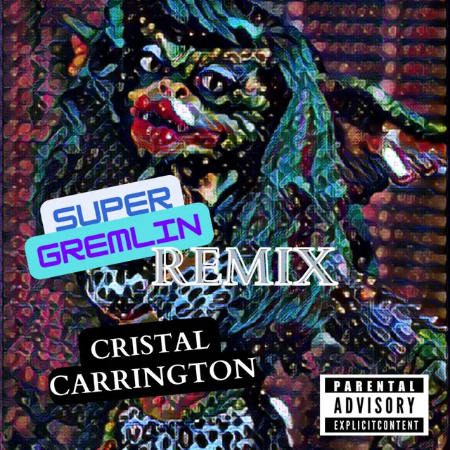 Super Gremlin - Remix