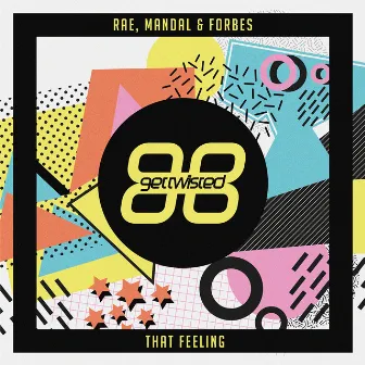 That Feeling by Mandal & Forbes