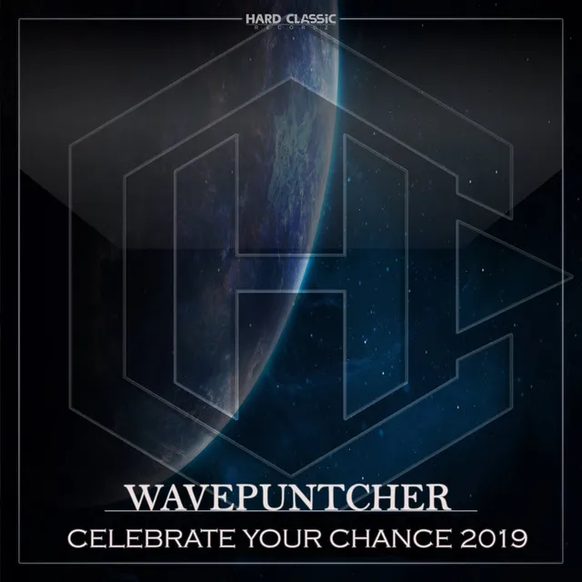 Celebrate Your Chance 2019 - Dark Base Remix