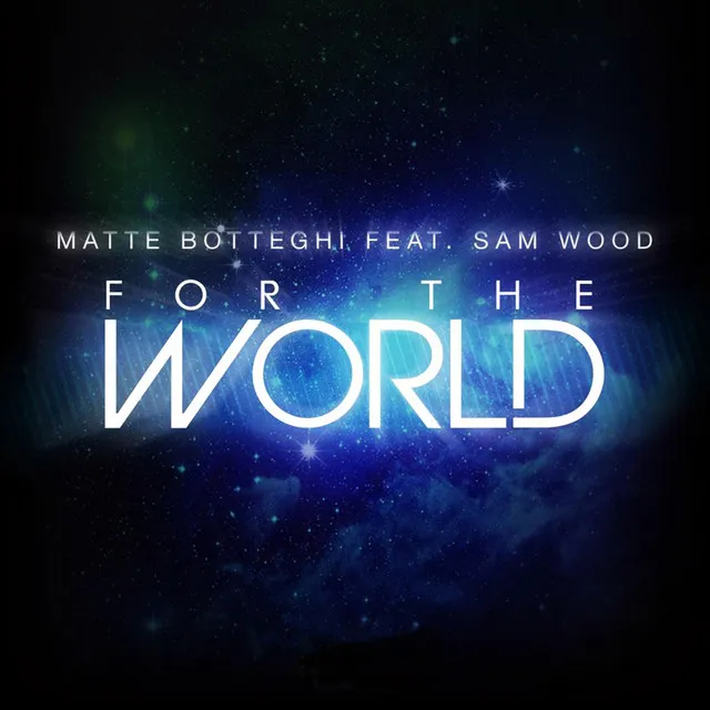 For the World - Original Radio Edit