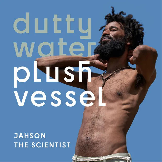 Dutty Water Plush Vessel (Radio Edit)