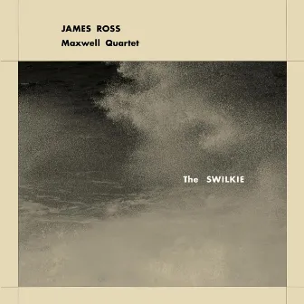 The Swilkie by James Ross