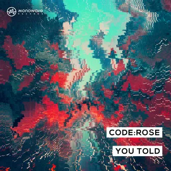 You Told by code:rose