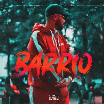 Barrio by Mr Choco