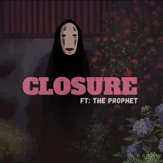 Closure by DJ TEV