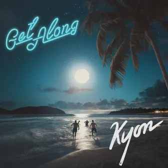 Get Along by Kyon