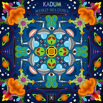 Weird Melodies by Kadum