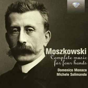 Moszkowski: Complete Music for Piano Four Hands by Unknown Artist