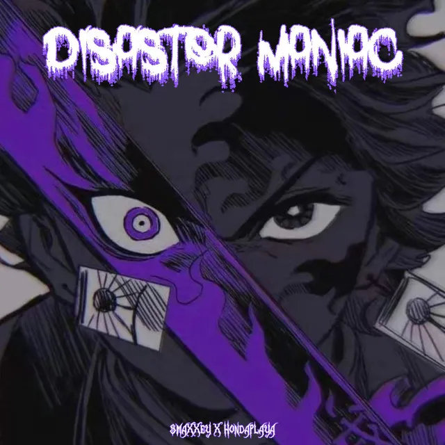 Disaster Maniac