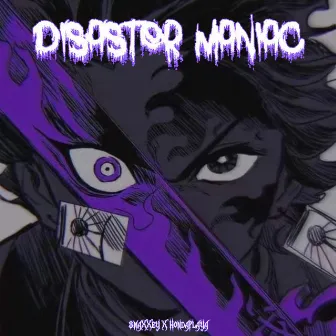 Disaster Maniac by hondaplaya