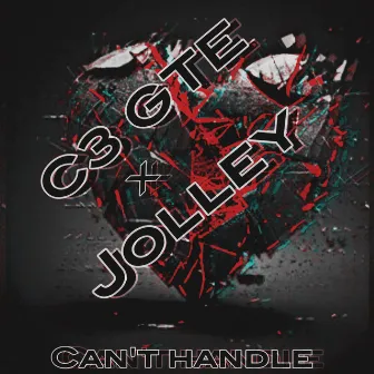 Cant Handel by C3 GTE