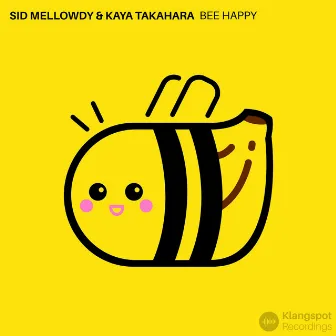 Bee Happy by Sid Mellowdy