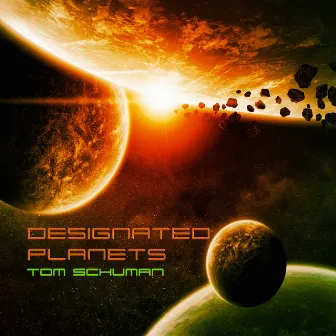 Designated Planets by Tom Schuman