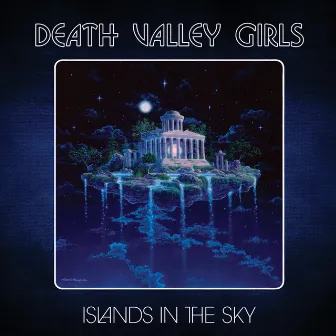 Islands in the Sky by Death Valley Girls