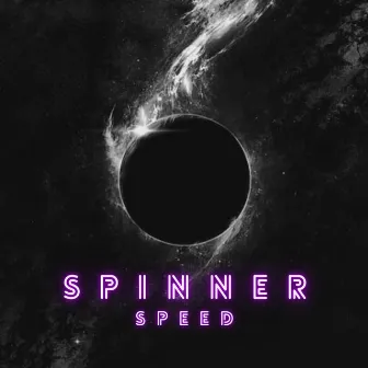 Spinner (Speed) by Atk Melly