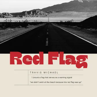 Red Flag by Travis Michael