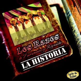 La Historia by Los Razos