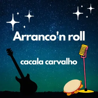 Arranco'n Roll by Cacala Carvalho