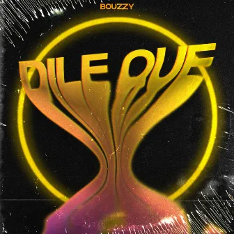 Dile Que by Bouzzy