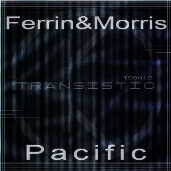 Pacific by Ferrin & Morris