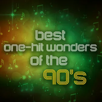 Best One-Hit Wonders of the 90's by Life of the Party