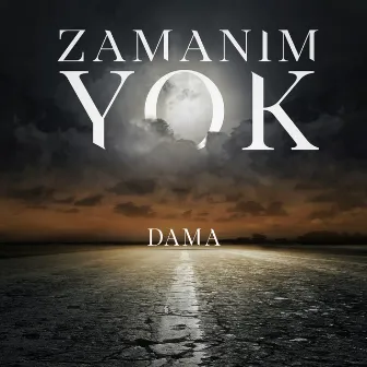 Zamanım Yok by Dama