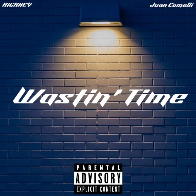 Wastin' Time