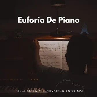 Euforia De Piano: Relajación Y Renovación En El Spa by 